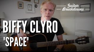 Biffy Clyro Space  Guitar Lesson [upl. by Asseralc291]