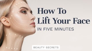 HOW TO LIFT YOUR FACE IN 5 MINUTES [upl. by Edmonda36]