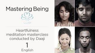 Connecting Heartfully  Heartfulness Relaxation and Meditation  Masterclass 1  Daaji [upl. by Ostap]