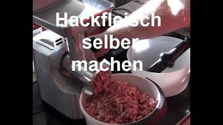 Hackfleisch selber machen [upl. by Haldis]