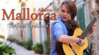 Isaac Albeniz Mallorca  performed by Tatyana Ryzhkova [upl. by Onej]