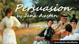 💐 PERSUASION by Jane Austen  FULL audiobook 🎧📖  Greatest🌟AudioBooks  V4 [upl. by Novyaj219]