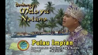 DENDANG MELAYU NATUNA  PULAU IMPIAN [upl. by Ibocaj]