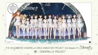 【アイドルマスター】THE IDOLMSTER CINDERELLA GIRLS ANIMATION PROJECT 2nd Season 01 Shine [upl. by Tommie172]