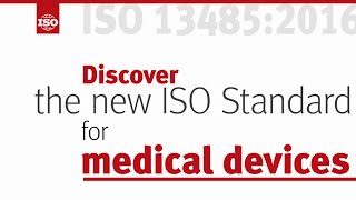 Discover ISO 13485 the ISO Standard for medical devices [upl. by Watanabe821]