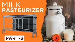 Milk pasteurizer  Plate heat exchanger  Part3 [upl. by Ardnod480]