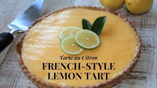 French Style Lemon Tart Step by Step With Lemon custard [upl. by Adnileb158]