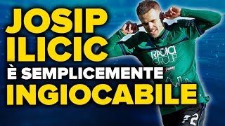 JOSIP ILICIC È SEMPLICEMENTE INGIOCABILE [upl. by Nyliret]