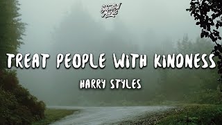 Harry Styles  Treat People with Kindness Lyrics [upl. by Dorrej]