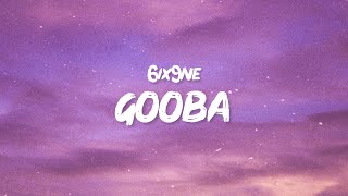 6ix9ine  GOOBA Lyrics  Are you dumb stupid or dumb [upl. by Alfie]