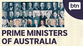 Prime Ministers of Australia From Edmund Barton to Scott Morrison  Behind the News [upl. by Rhyne301]