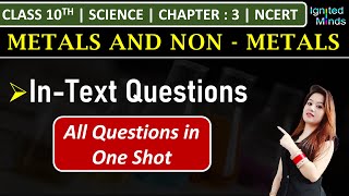 Class 10th Science Chapter 3  InText Questions  Metals and Nonmetals [upl. by Norven]