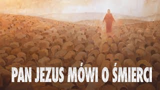 Pan Jezus mówi o śmierci [upl. by Ambert764]