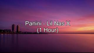 Panini by Lil Nas X 1 Hour w Lyrics [upl. by Annawak]