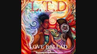 LTD  Love Ballad HQSound [upl. by Trisha670]