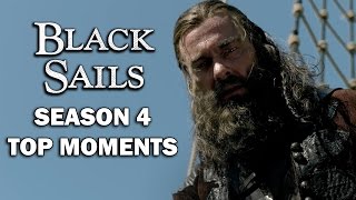 Black Sails Season 4 Top Moments [upl. by Bruni]