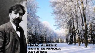 ISAAC ALBÉNIZ  SUITE ESPAÑOLA  ASTURIAS [upl. by Haimes]