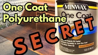 The SECRET to One Coat Polyurethanes [upl. by Alegnatal538]