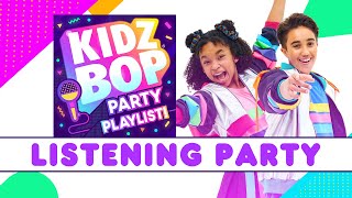 KIDZ BOP Party Playlist  Album Listening Party [upl. by Nyladnarb]