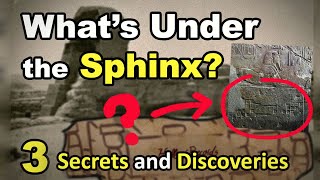 Whats Under the Sphinx 3 Secrets and Discoveries [upl. by Monteith509]