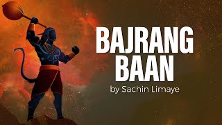 Bajrang Baan  Hanuman Bajrang Baan  Sachin Limaye  Art of Living Bhajans [upl. by Bough672]