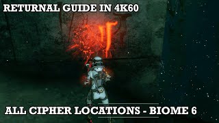 Returnal Guide  All Xenoglyph Cipher Locations in Abyssal Scar Biome 6  4K60 PlayStation 5 [upl. by Ayerhs6]