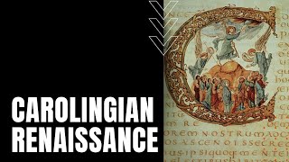 Carolingian Renaissance [upl. by Stamata]