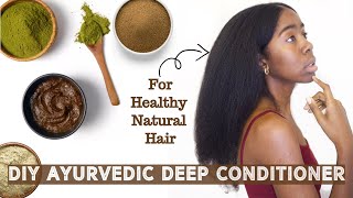 Ayurvedic Deep Conditioner  Henna Fenugreek amp Amla  Natural Hair [upl. by Anoek]