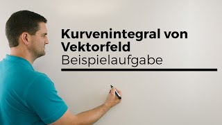 Kurvenintegral von Vektorfeld Beispielaufgabe Vektoranalysis  Mathe by Daniel Jung [upl. by Claudius]