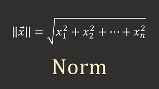 Linear Algebra Norm [upl. by Almeta]