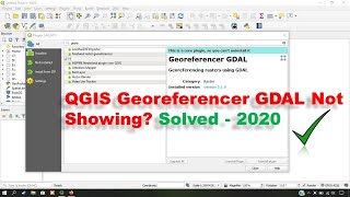 QGIS Georeferencer GDAL Not Showing Solved  2020 [upl. by Rot987]