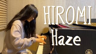 Hiromi  Haze [upl. by Lacombe]