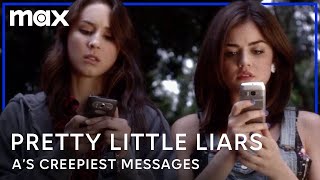 The Creepiest Messages From A  Pretty Little Liars  Max [upl. by Petey]