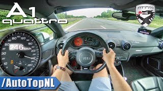 Audi A1 Quattro  380HP 20 TFSI MTM  AUTOBAHN POV by AutoTopNL [upl. by Nets]