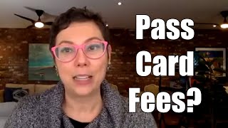 Should I pass the credit card processing fees on to my clients [upl. by Eidnil4]