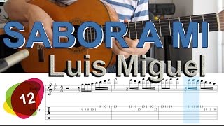 Sabor A MI Luis Miguel  Tutorial Tabs  SOLO 12 [upl. by Avonasac]