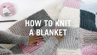 How to Knit a Blanket  Step By Step [upl. by Zsa Zsa521]