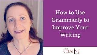 How To Use Grammarly To Improve Your Writing [upl. by Nonnahsed]