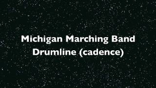 UofM Drumline Cadence [upl. by Ericha54]