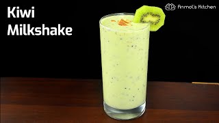 KIWI MILKSHAKE Recipe  Heathy Easy Kiwifruit Smoothie  Quick Summer Drink  AnmolsKitchen [upl. by Javler323]