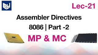 Assembler directives  8086  Part22  MPMC  Lec21  Bhanu Priya [upl. by Steen]