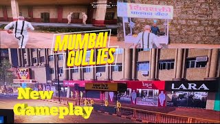 Mumbai Gullies New Gameplay [upl. by Cowles595]