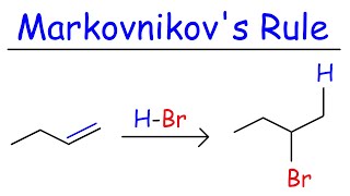 Markovnikovs Rule [upl. by Otsugua]