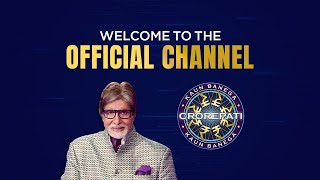 Welcome To Kaun Banega Crorepati’s Official Channel  KBC India  Subscribe Now [upl. by Evaleen431]