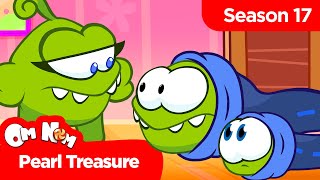 Om Nom Stories  Nibble Nom Pearl Treasure Season 17 [upl. by Reggi]