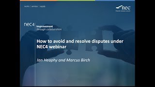 How to avoid and resolve disputes under NEC4 webinar [upl. by Curtice]