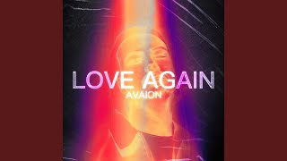 Love Again [upl. by Cheria]