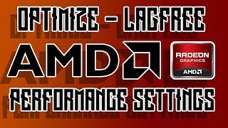 How to Optimize AMD Radeon Settings for GAMING amp Performance 2019 ULTIMATE GUIDE [upl. by Aicire]