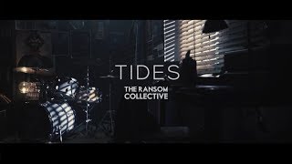 The Ransom Collective  Tides [upl. by Abita]