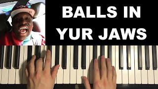 How To Play  Can I Put My Balls in Yo Jaws Piano Tutorial Lesson [upl. by Jammie]